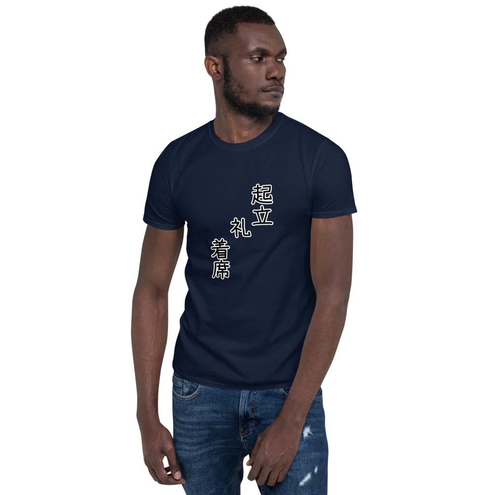 School Greetings Stand up! Bow! Take your Seat! Short-Sleeve Unisex T-Shirt - Image 3